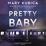 Pretty Baby: The jaw-dropping debut thriller from the New York Times bestselling author