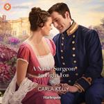 A Naval Surgeon To Fight For: A Regency romance perfect for fans of forced proximity and forbidden love in 2025! (The Channel Fleet)