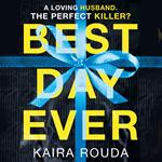 Best Day Ever: A gripping psychological thriller ‘shot through with black humour’ Sunday Mirror