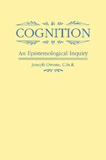 Cognition: An Epistemological Inquiry