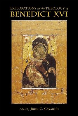 Explorations in the Theology of Benedict XVI - cover