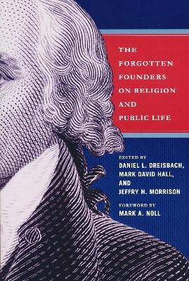Forgotten Founders on Religion and Public Life - cover