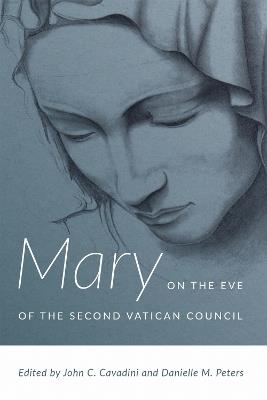 Mary on the Eve of the Second Vatican Council - cover