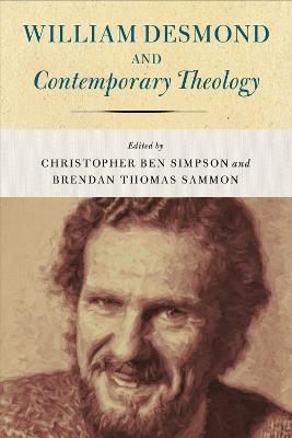 William Desmond and Contemporary Theology - cover