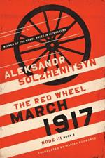 March 1917: The Red Wheel, Node III, Book 2