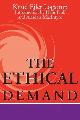 The Ethical Demand - Knud Ejler Løgstrup - cover