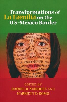 Transformations of La Familia on the U.S.-Mexico Border - cover