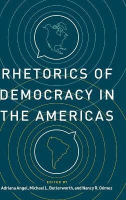 Rhetorics of Democracy in the Americas - cover