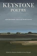 Keystone Poetry: Contemporary Poets on Pennsylvania