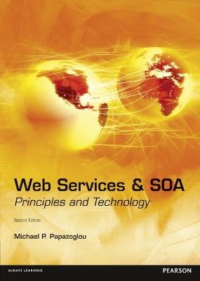 Web Services and SOA: Principles and Technology - Michael Papazoglou - cover