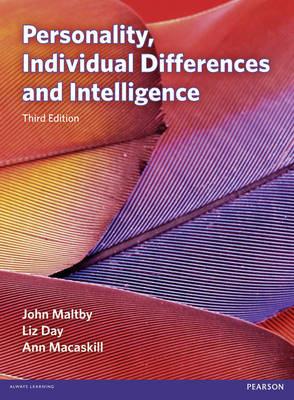 Personality, Individual Differences and Intelligence - John Maltby,Liz Day,Ann Macaskill - cover