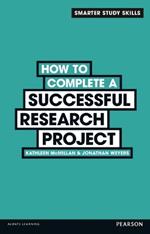 How to Complete a Successful Research Project