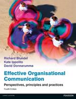 Effective Organisational Communication: Perspectives, principles and practices