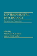 Environmental Psychology: Directions and Perspectives