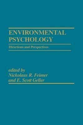 Environmental Psychology: Directions and Perspectives - Nickolaus R. Feimer,E. Scott Geller - cover
