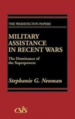 Military Assistance in Recent Wars: The Dominance of the Superpowers
