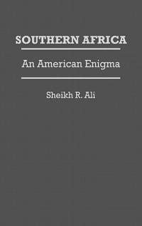 Southern Africa: An American Enigma - Nazma Ali - cover