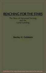 Reaching for the Stars: The Story of Astronaut Training and the Lunar Landing