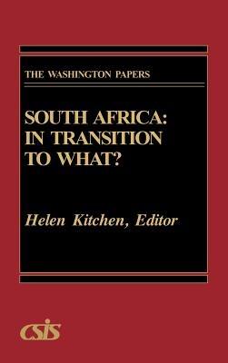 South Africa: In Transition to What? - cover