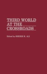 Third World at the Crossroads - Nazma Ali - cover