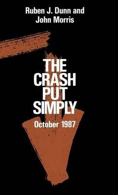 The Crash Put Simply: Oct-87 - Ruben J. Dunn,John Morris - cover