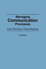 Managing Communication Processes: From Planning to Crisis Response