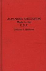 Japanese Education: Made in the U.S.A.