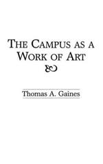 The Campus as a Work of Art