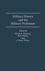 Military History and the Military Profession