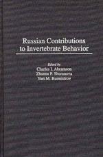 Russian Contributions to Invertebrate Behavior