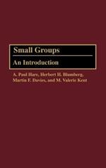 Small Groups: An Introduction