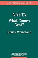 NAFTA: What Comes Next?