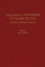 The Social Networks of Older People: A Cross-National Analysis