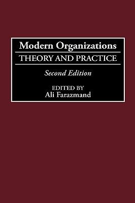 Modern Organizations: Theory and Practice - Ali Farazmand - cover
