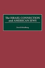The Israel Connection and American Jews