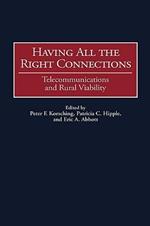 Having All the Right Connections: Telecommunications and Rural Viability