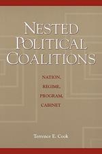 Nested Political Coalitions: Nation, Regime, Program, Cabinet