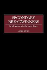 Secondary Breadwinners: Israeli Women in the Labor Force