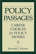 Policy Passages: Career Choices for Policy Wonks