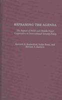 Reframing the Agenda: The Impact of NGO and Middle Power Cooperation in International Security Policy
