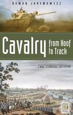 Cavalry from Hoof to Track