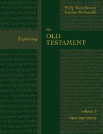 Exploring the Old Testament Vol 2: The History (Vol. 2)