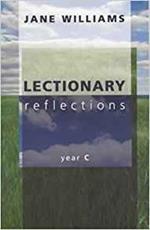 Lectionary Reflections: Year C