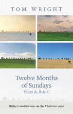Twelve Months of Sundays Year A: Year A