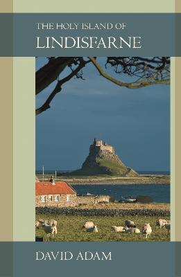 The Holy Island of Lindisfarne - David Adam - cover