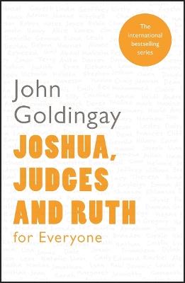 Joshua, Judges and Ruth for Everyone - John Goldingay - cover