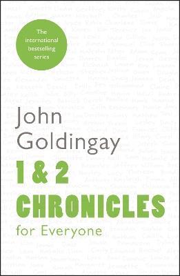 1 and 2 Chronicles for Everyone - John Goldingay - cover
