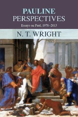 Pauline Perspectives: Essays On Paul 1978-2013 - NT Wright,Tom Wright - cover