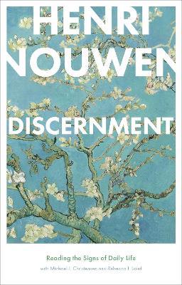 Discernment: Reading the Signs of Daily Life - Henri Nouwen - cover