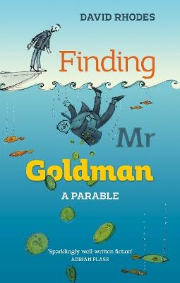 Finding Mr Goldman - David Rhodes - cover